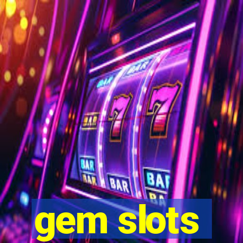 gem slots